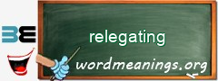 WordMeaning blackboard for relegating